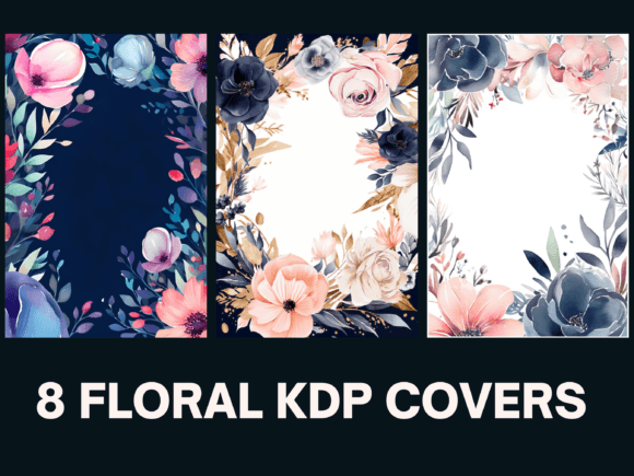 Why FLORAL KDP COVERS Are the Secret to Launching Beautiful Notebooks Fast